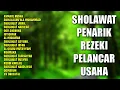 Download Lagu Sholawat Penarik Rezeki Pelancar Usaha | Sholawat Nabi Muhammad Merdu, Asmaul Husna, Sholawat Jibril