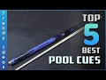 Top 5 Best Pool Cues Review In 2026 Are They Worth Buying