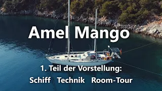 Ep 39: Amel Mango, Schiff – Technik – Room-Tour