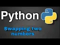 Python Practice Programs Swapping 2 Numbers