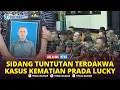 🔴Sidang Tuntutan 17 Terdakwa Kasus Kematian Prada Lucky, Fakta Mengerikan Terungkap
