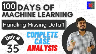 Handling Missing Data Part 1 Complete Case Analysis