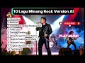 Lagu 10 Lagu Minang Rock Version AI
