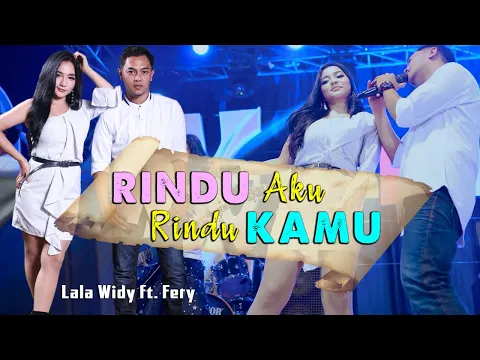 Download MP3 Rindu Aku Rindu Kamu  (Koplo Version) ~ Lala Widy Ft. Ferry   |   Rakha Live Official