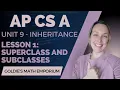 AP CSA - Unit 9 Inheritance