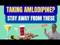 Taking Amlodipine 6 Things You Must AVOID Pharmacist Explains