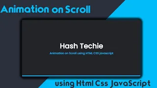 Animation on Scroll using HTML CSS JavaScript