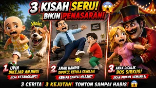 UPIN DALAM BAHAYA! 😱 Dikejar Anjing, Hampir Dipukul Kepala Sekolah & Diculik Bos Sirkus!
