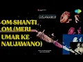 ओम शांति ओम (मेरी उमर के नौजवानों) | Karz | Kishore Kumar Songs | Rishi Kapoor