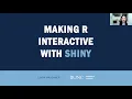 Making R Interactive with Shiny