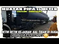 Lagu MOMEN DETIK DETIK KEJADIAN PUTUS \u0026 HANCUR ‼️TRIP TRUK SHACMAN BERMUATAN PIPA PANJANG || BADAK BANTEN