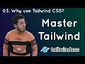 Why use Tailwind CSS Tailwind Tutorial