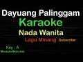 Download Lagu DAYUANG PALINGGAM-Lagu Minang|KARAOKE NADA WANITA​⁠ -Female-Cewek-Perempuan@ucokku