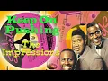 The Impressions  -  Keep On Pushing (1964)