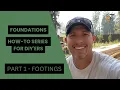 PART 1 Footing inspections building tips from an inspector For DIY ers