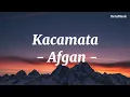 Download Lagu Kacamata - Afgan (Lirik lagu)
