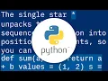 What does the star and doublestar operator mean in a function call