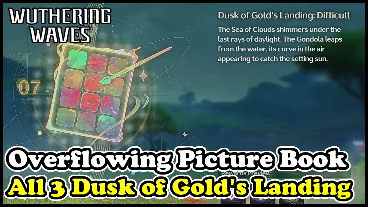 Dusk of Gold's Landing Puzzle Guide in Overflowing Picture Book Event | Wuthering Waves 2.5 Dusk of Gold's Landing Puzzle Guide in Overflowing Picture Book Event | Wuthering Waves 2.5