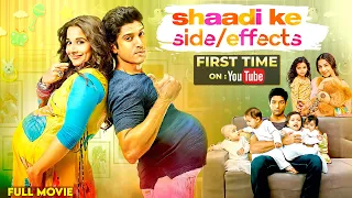 Shaadi Ke Side Effects 2014 Full Movie 4K Farhan Akhtar Vidya Balan Vir Das Ram Kapoor