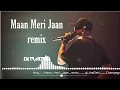 Download Lagu king - Maan Meri Jaan remix | dj RaIDeN | Champagne Talk meri jaan tune muje pagal he Kiya new song