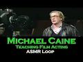ASMR Loop Michael Caine - Unintentional ASMR