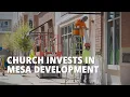Church Completes Mesa Redevelopment Project