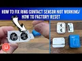 How to Fix Ring Contact Sensor not Working How to Factory Reset
