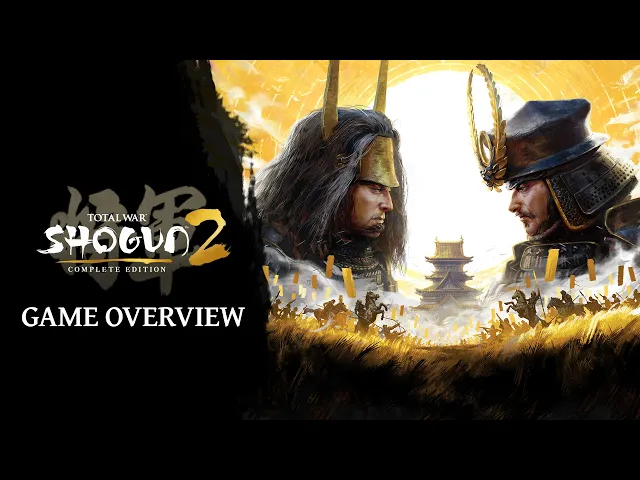 Total War: SHOGUN 2 - Complete Edition - Game Overview