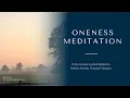 Thirty Minute Guided Meditation Oneness Meditation Relieve Anxiety Practice Pulsation