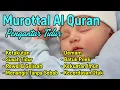 Download Lagu Alquran pengantar tidur bayi, ruqyah bayi susah tidur dan rewel
