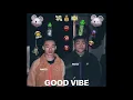 ANGO, YPU ROSE - GOOD VIBE (Audio)