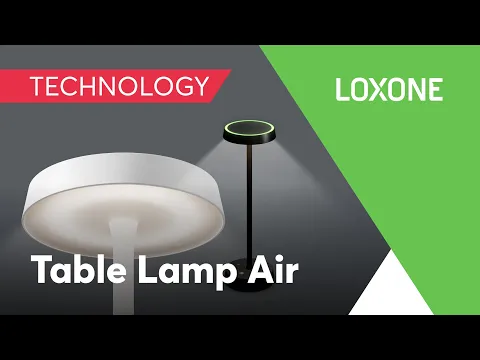 Neu: Loxone Table Lamp Air [4K]