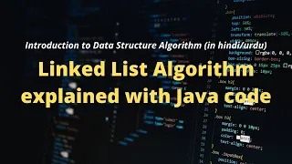 Linked List Algorithm Explained with Java Code in