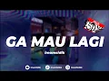 Download Lagu DJ GA MAU LAGI - BOOTLEG ENAFF @imamsidik|| NEW VIRAL FYP TIKTOK 2024!!