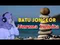 Lagu Sasak BATU JONGKOR || Nurma Yunita