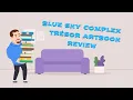 Blue Sky Complex Artbook tresor Review