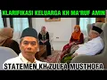 Lagu KLARIFIKASI KELUARGA KH MA'RUF AMIN!!TENTANG STATEMEN KH ZULFA MUSTHOFA!! 