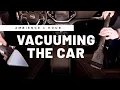Vacuuming the Car 1 Hour Shop Vac and Hoover SmartWash