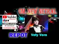 Download Lagu VETY VERA REPOT | OM NEW NETRAL MUSIK PALEMBANG |  DANGDUT ORIGINAL | ORKES PALEMBANG