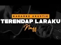 Download Lagu Terendap Laraku - NAFF ( Karaoke Akustik )