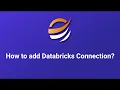 How to add Databricks Connection Databricks