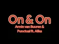Armin van Buuren & Punctual - On & On (feat. Alika) (Lyrics)