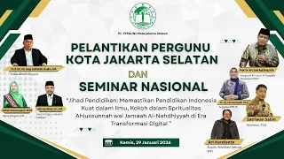 Pelantikan Pergunu Cabang Kota Jakarta Selatan dan Seminar Nasional