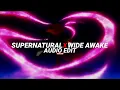 Download Lagu supernatural x wide awake (tiktok version) -  ariana grande, katy perry [edit audio]