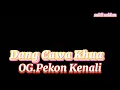 Download Lagu Lagu Lampung Dang Cawa Khua || Cipt.Basnal Maas || Orkes Gambus Kenali Grouf