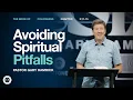 Avoiding Spiritual Pitfalls Colossians 2 16-23 Gary Hamrick