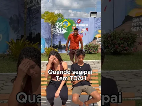 Seu pai tem TDAH