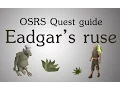 OSRS Eadgar s ruse quest guide