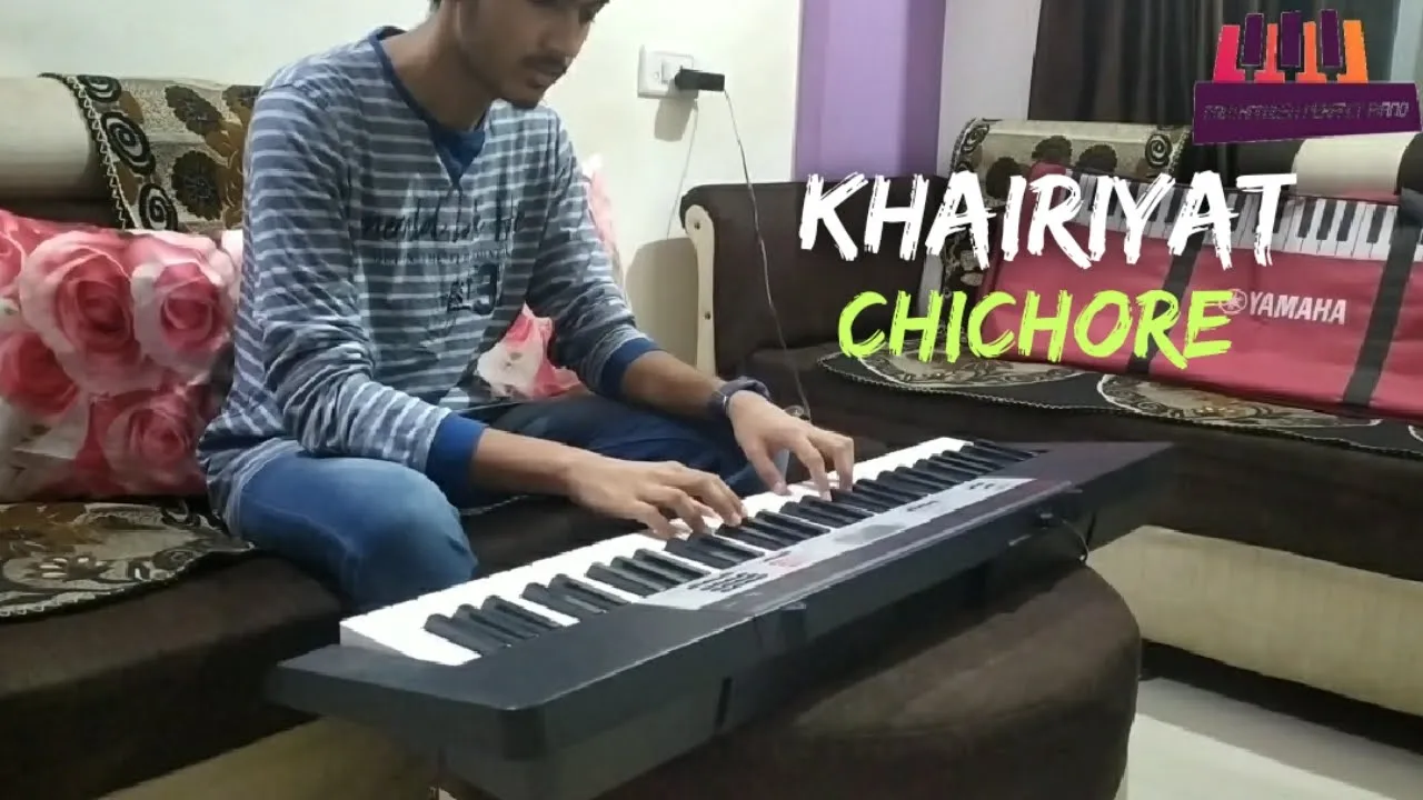 Khairiyat - Piano Cover | Chhichhore | Arijit Singh | Epic Piano Cover | Prathamesh Perfect Piano
