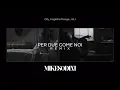 Lagu Per Due Come Noi (MIKESODINI Remix) - Olly, Angelina Mango, JVLI